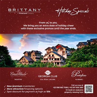 Brittany Holiday Specials Promo Poster for exclusive discounts for luxury lots, luxury condos, and luxury house and lot for sale properties in Crosswinds Tagaytay, Georgia Club in Sta. Rosa Laguna, and Portofino in Vista Alabang | Luxury Homes by Brittany Corporation