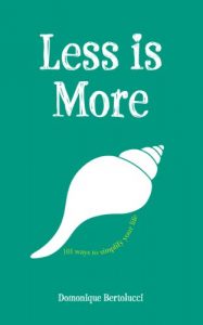 less is more book cover | luxury homes by brittany corporation